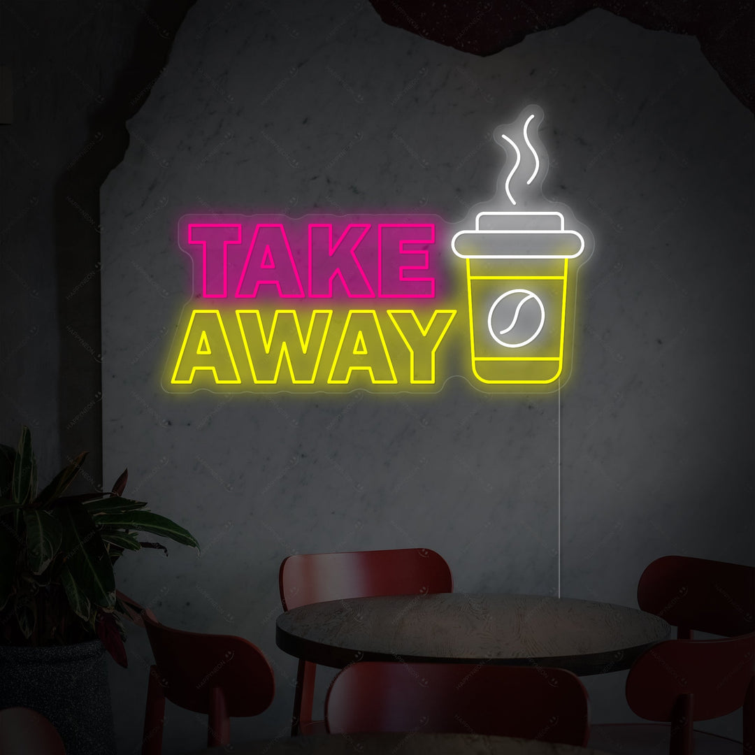 "Coffee Take Away" Neonskilt