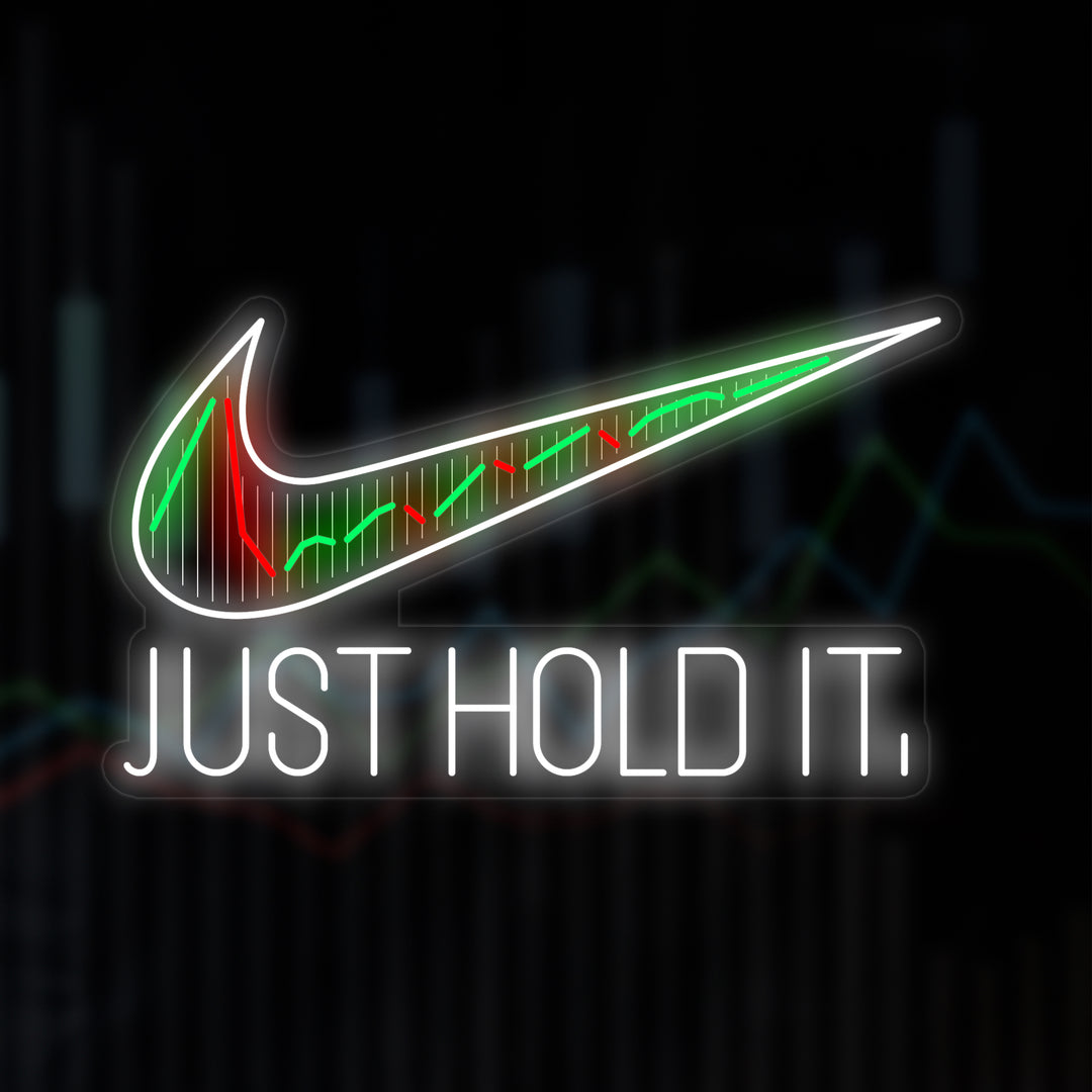 "Just Hold It Sportslogo" Neonskilt