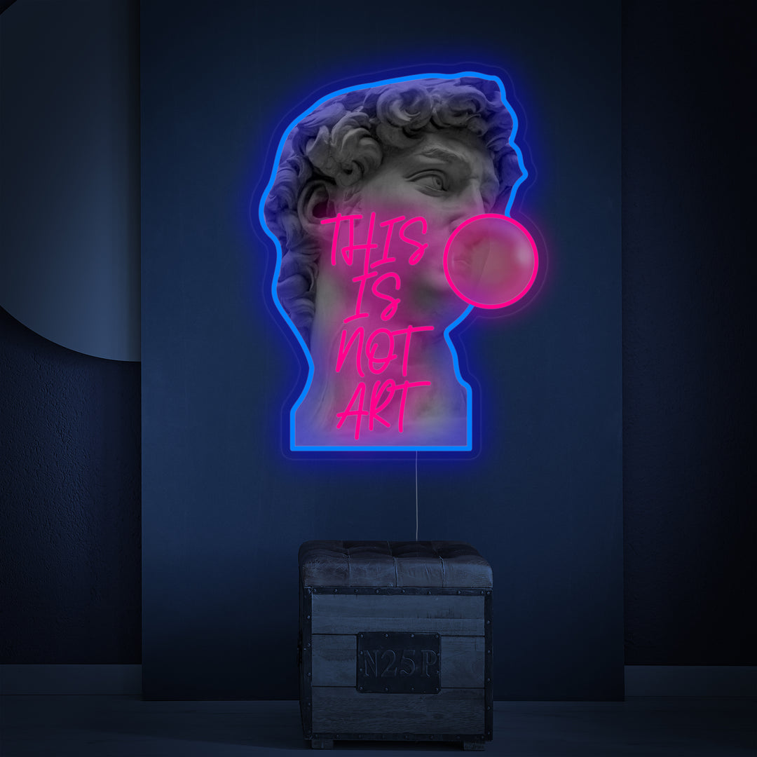 "This Is Not Art David, Tyggegummi" Neonskilt