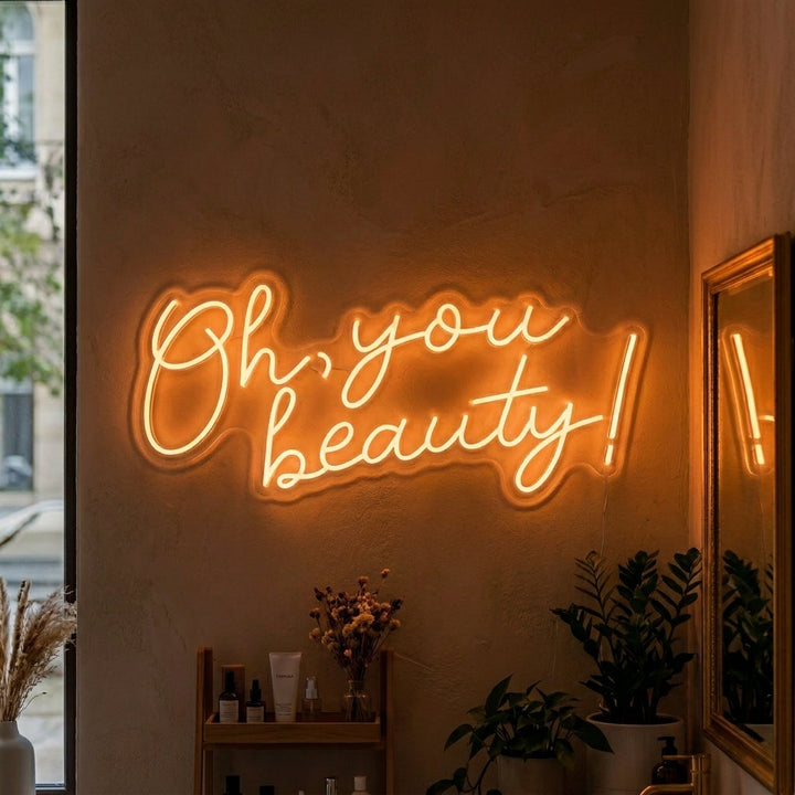 "Oh You Beauty" Neonskilt