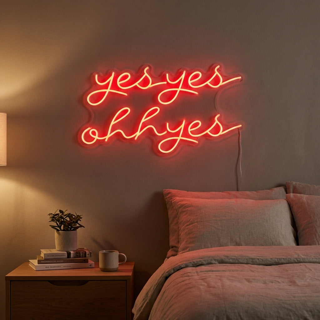 "Yes Yes Ohh Yes" Neonskilt