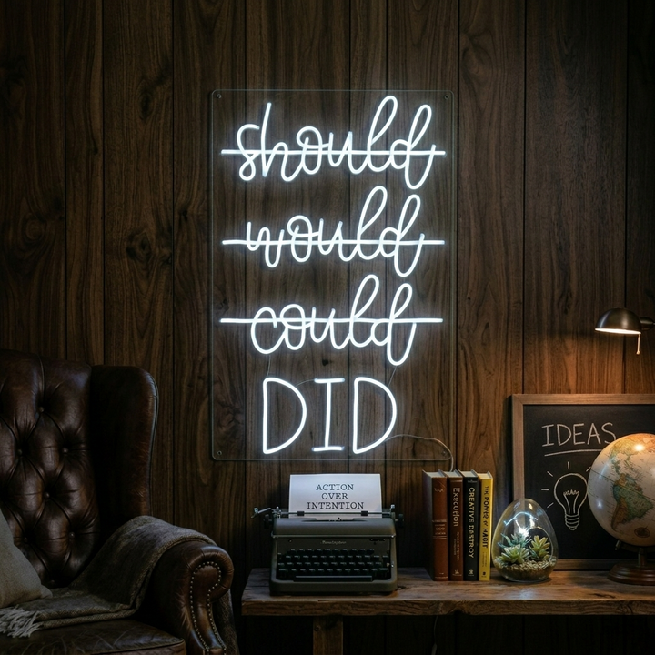 "Should Would Could Did" Neonskilt