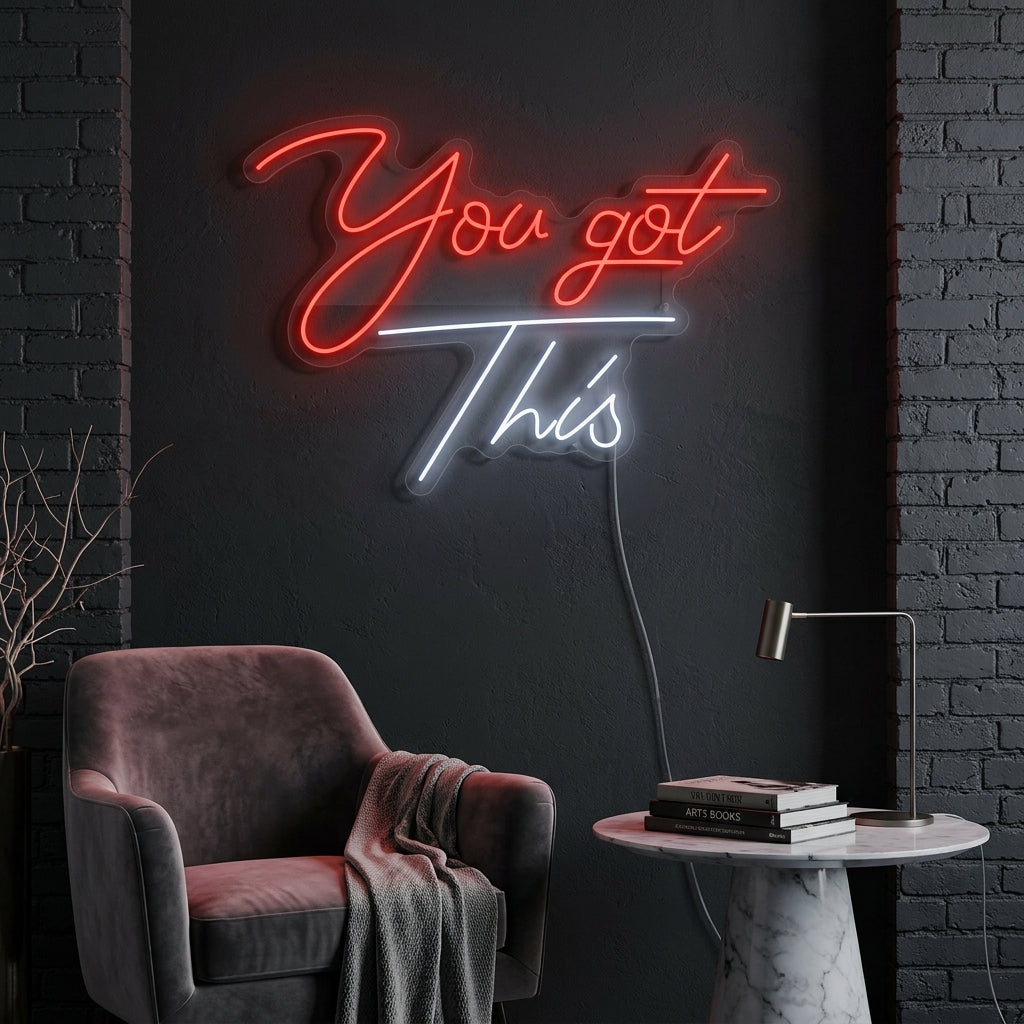 "You Got This" Neonskilt