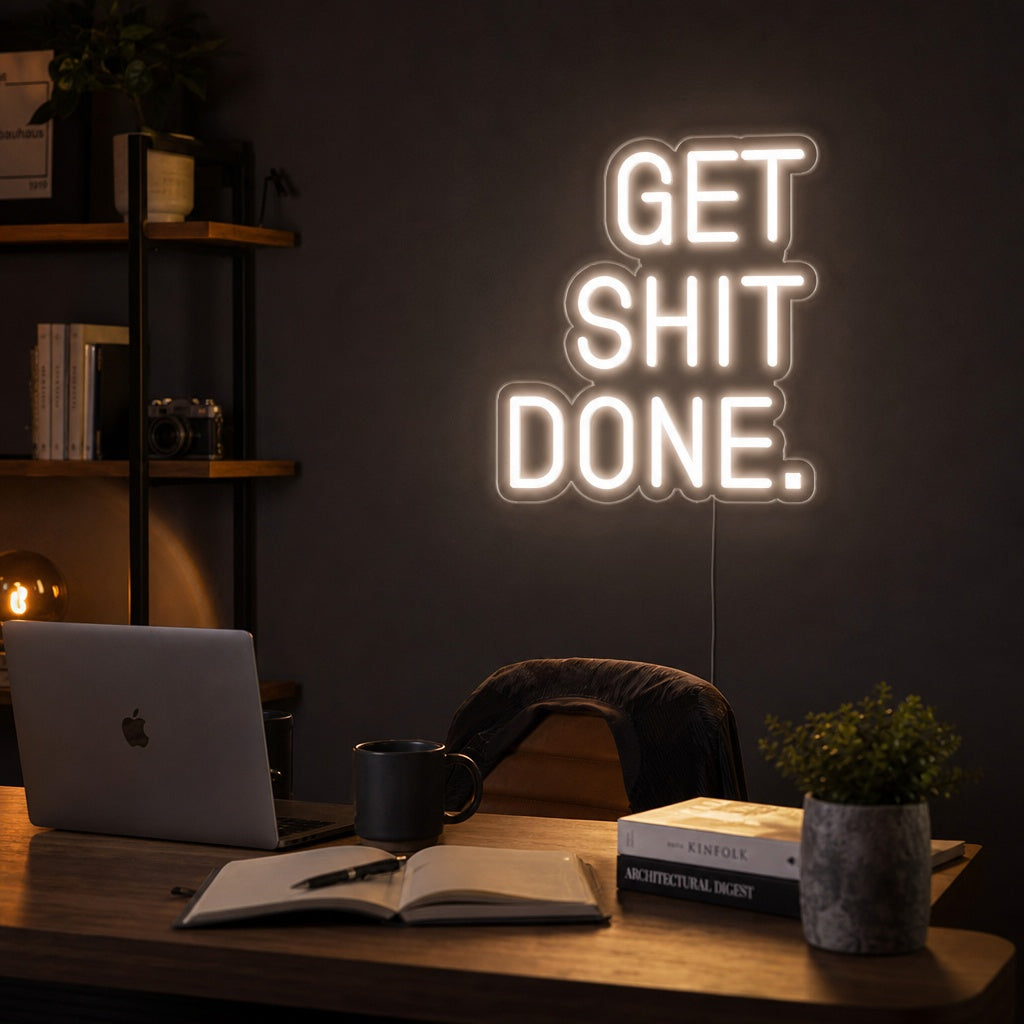 "Get Shit Done" Neonskilt