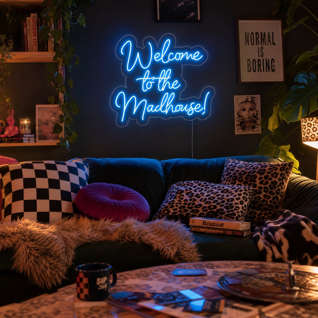 "Welcome to the Madhouse" Neonskilt