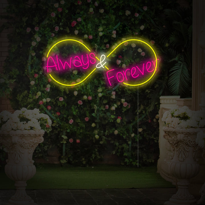 "Always and Forever" Neonskilt