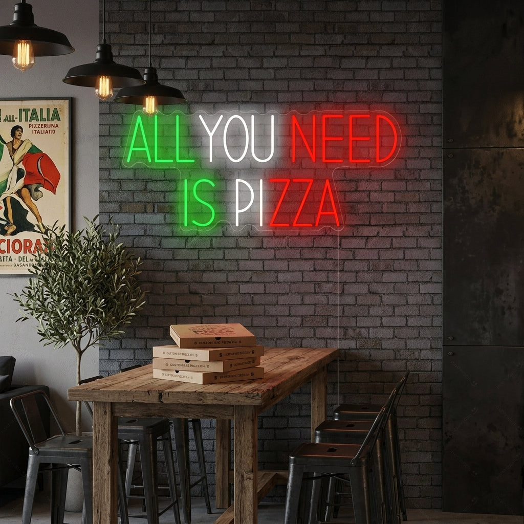 "All You Need Is Pizza" Neonskilt
