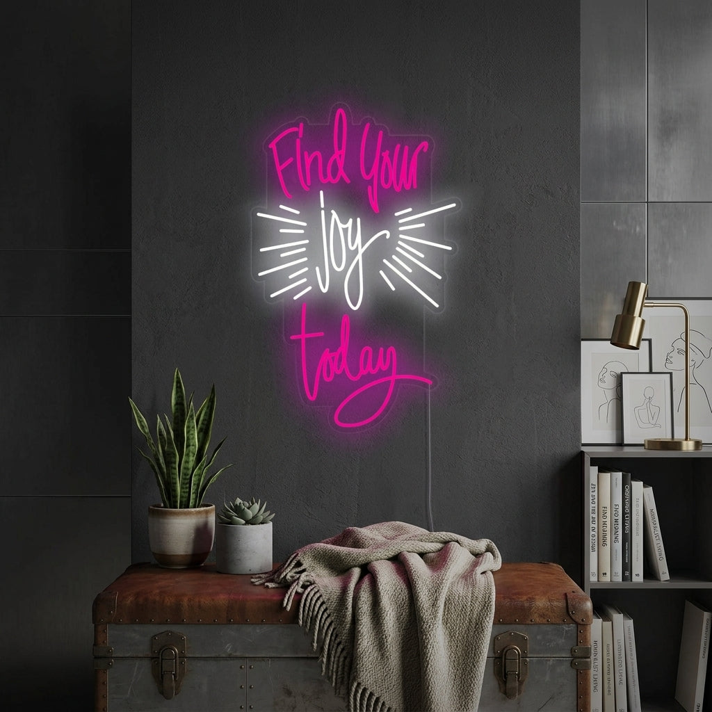 "Find Your Joy Today" Neonskilt
