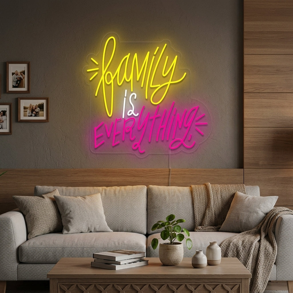 "Family is Everything" Neonskilt