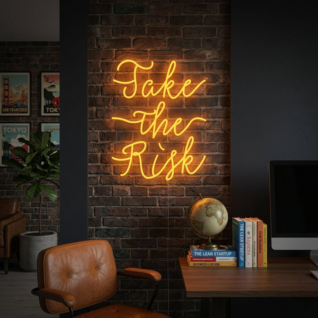 "Take The Risk" Neonskilt