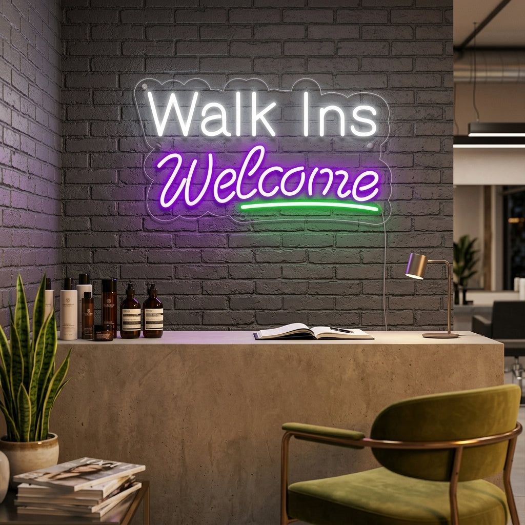 "Walk Ins Welcome" Neonskilt