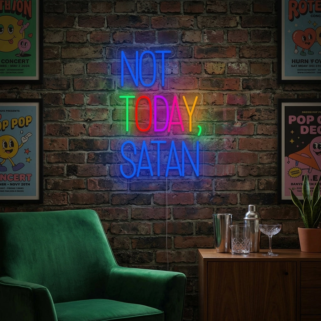 "Not Today Satan" Neonskilt