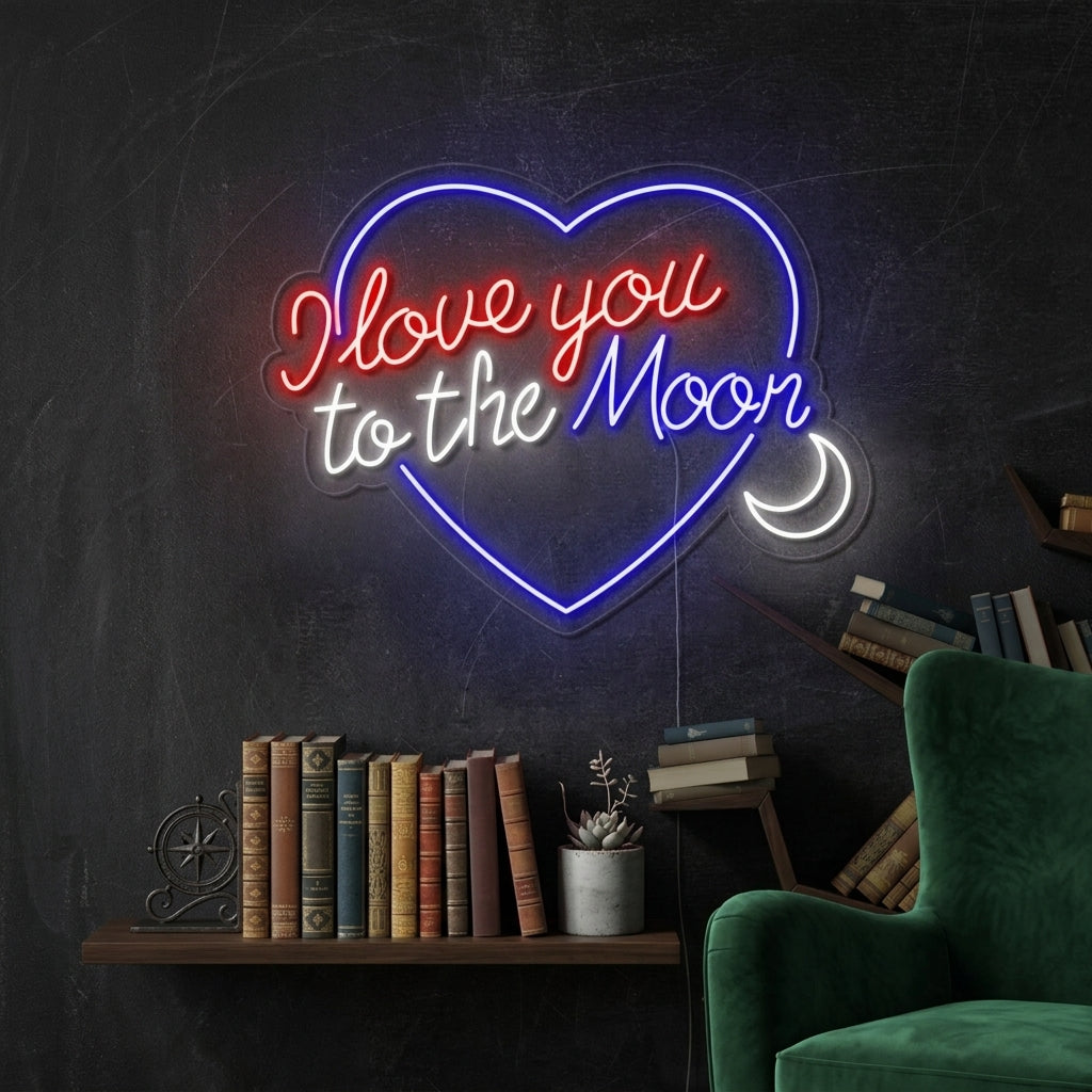 "Love You To The Moon And Back" Neonskilt