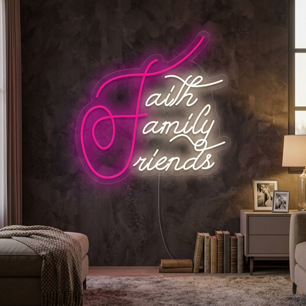 "Faith Family Friends" Neonskilt