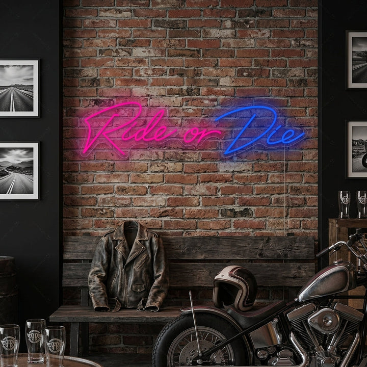 "Ride Or Die" Neonskilt