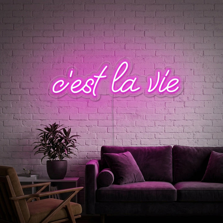 "Cest la vie" Neonskilt