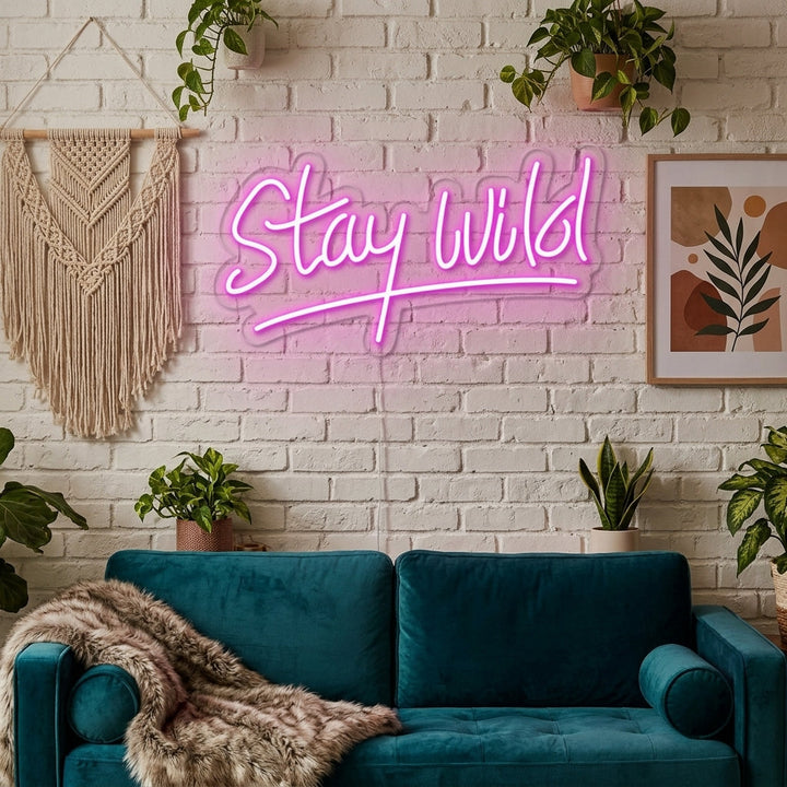 "Stay Wild" Neonskilt