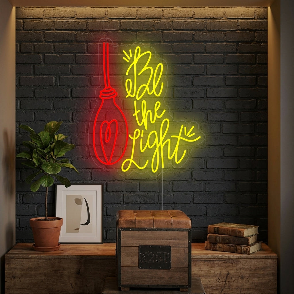 "Be the Light" Neonskilt