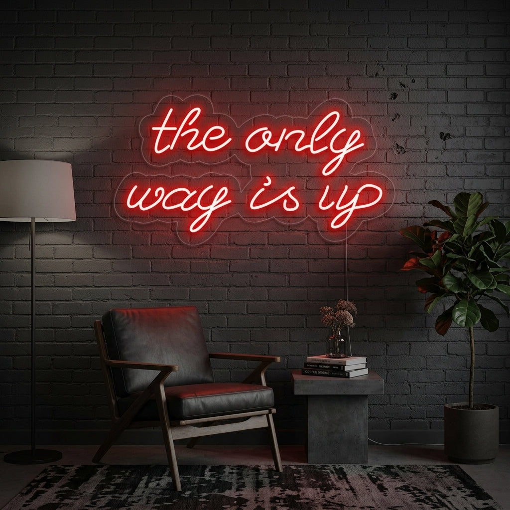 "The Only way is up" Neonskilt