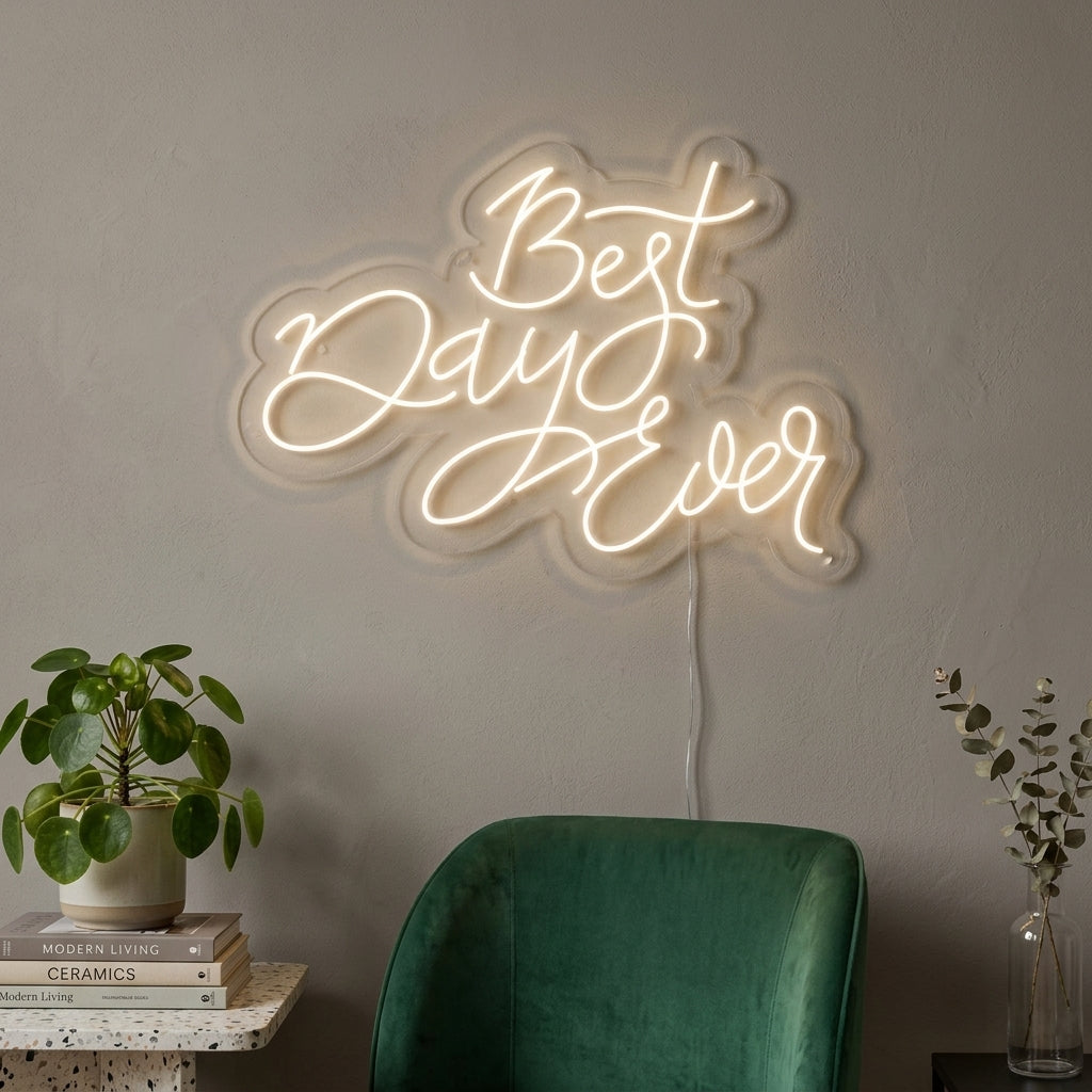 "Best Day Ever" Neonskilt