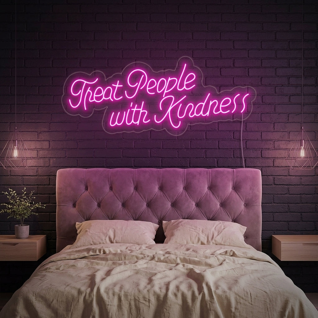 "Treat People With Kindness" Neonskilt
