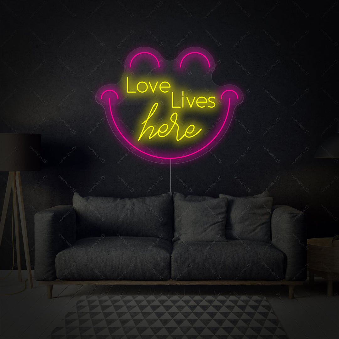 "Love Live Here" Neonskilt