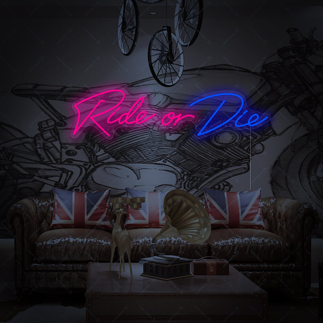 "Ride Or Die" Neonskilt