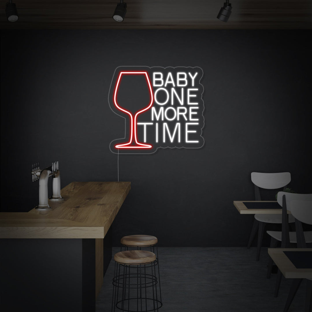 "Baby One More Time, Vinglass, Bar" Neonskilt