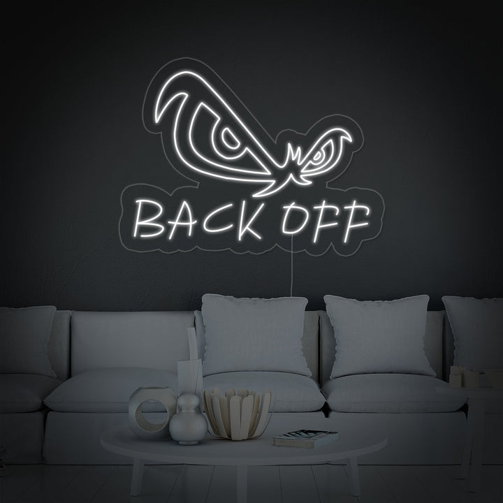 "Ørneøyne, Back Off" Neonskilt