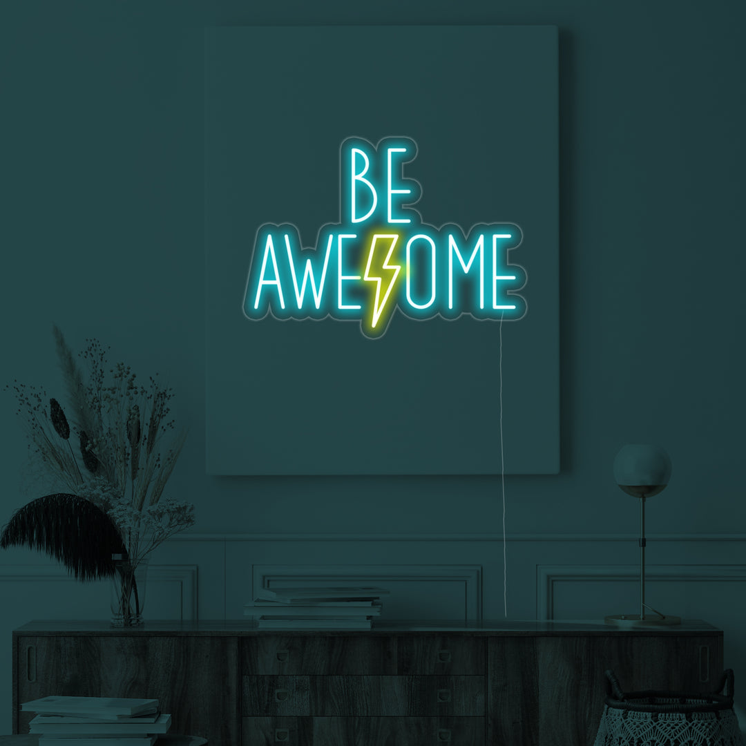 "Be Awesome" Neonskilt