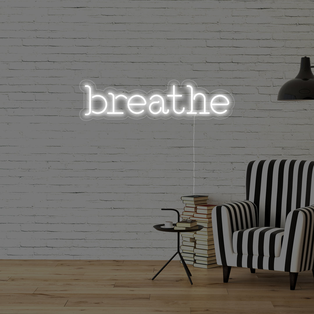 "Breathe" Neonskilt