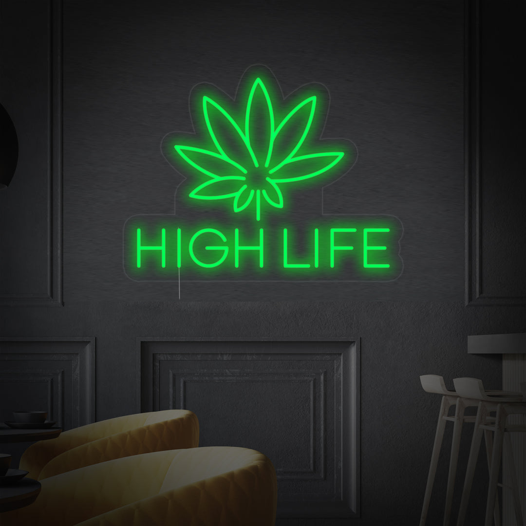 "Marihuana High Life" Neonskilt