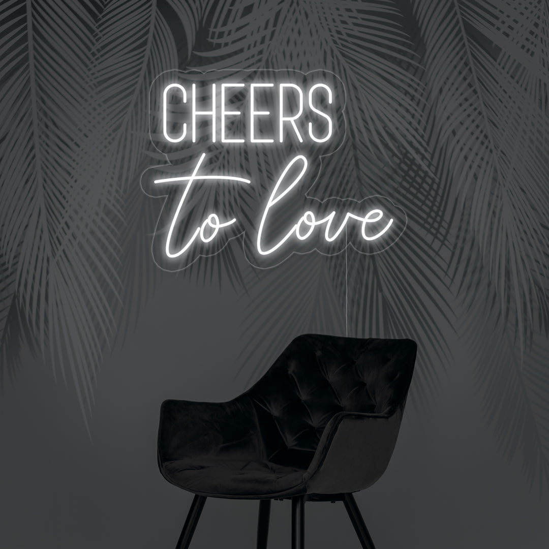 "Cheers To Love" Neonskilt