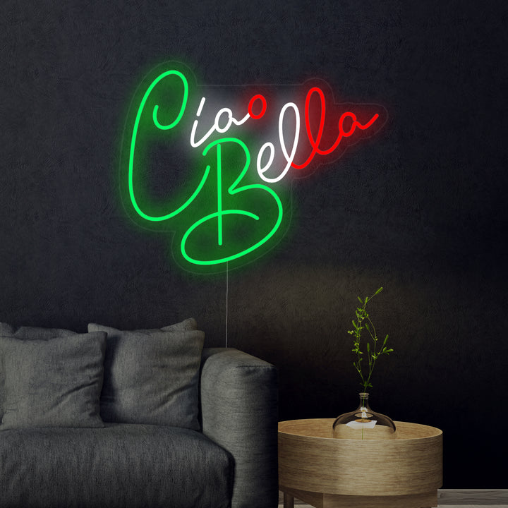 "Ciao Bella Hello Beautiful" Neonskilt