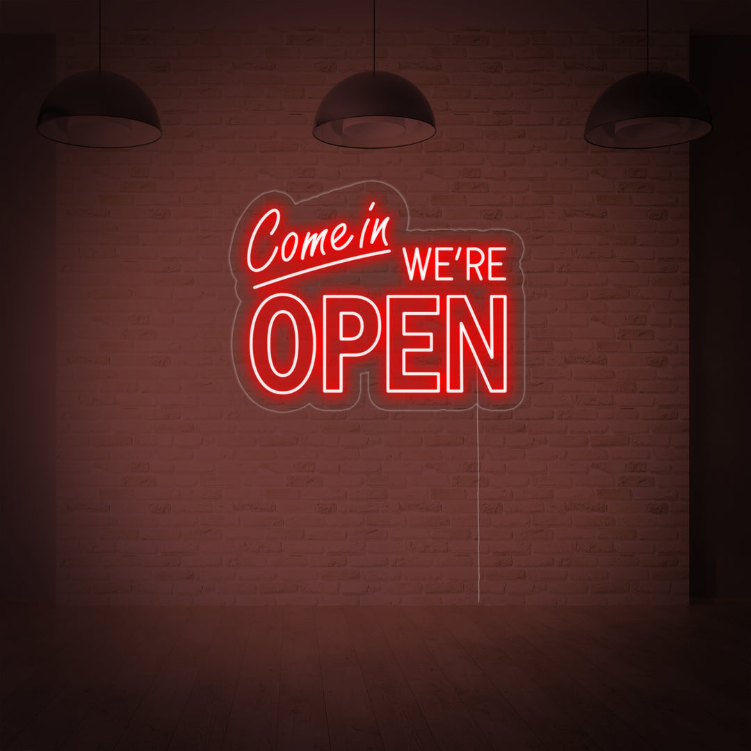 "Come In We Are Open" Neonskilt