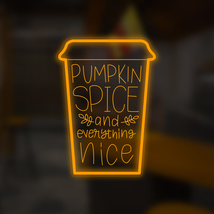 "Pumpkin Spice And Everything Nice" Miniatyr Neon Skilt