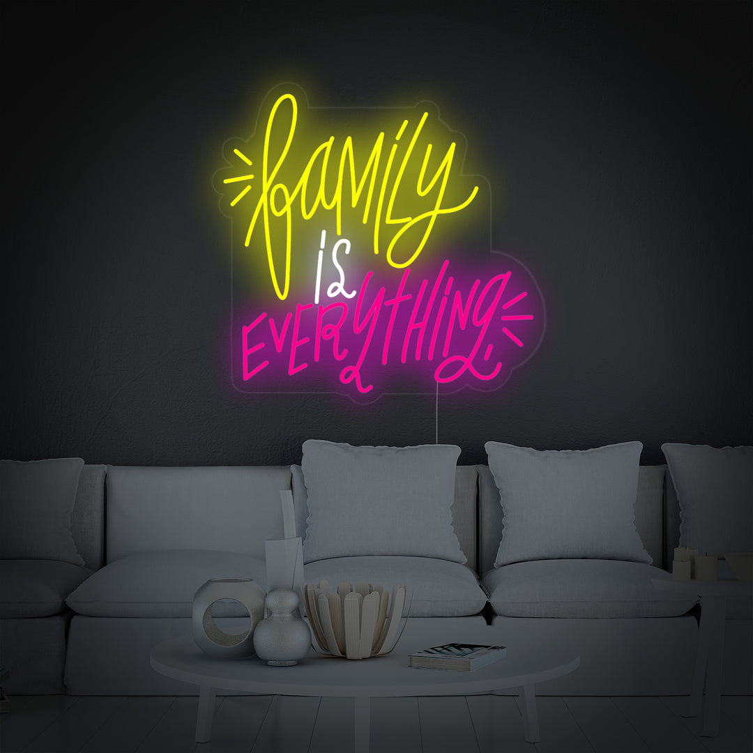 "Family is Everything" Neonskilt