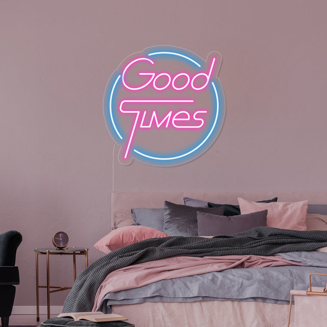 "Good Times" Neonskilt