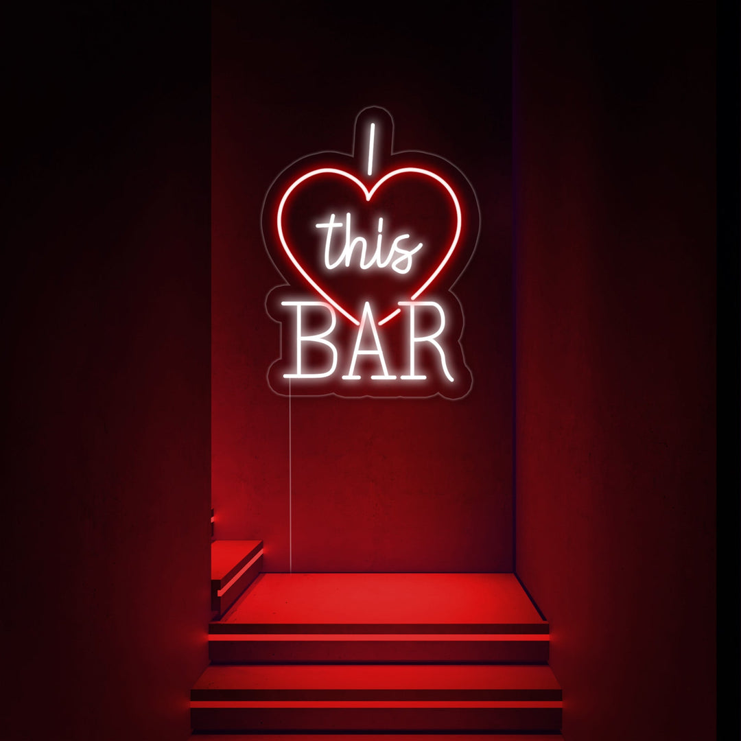 "I Love This Bar" Neonskilt
