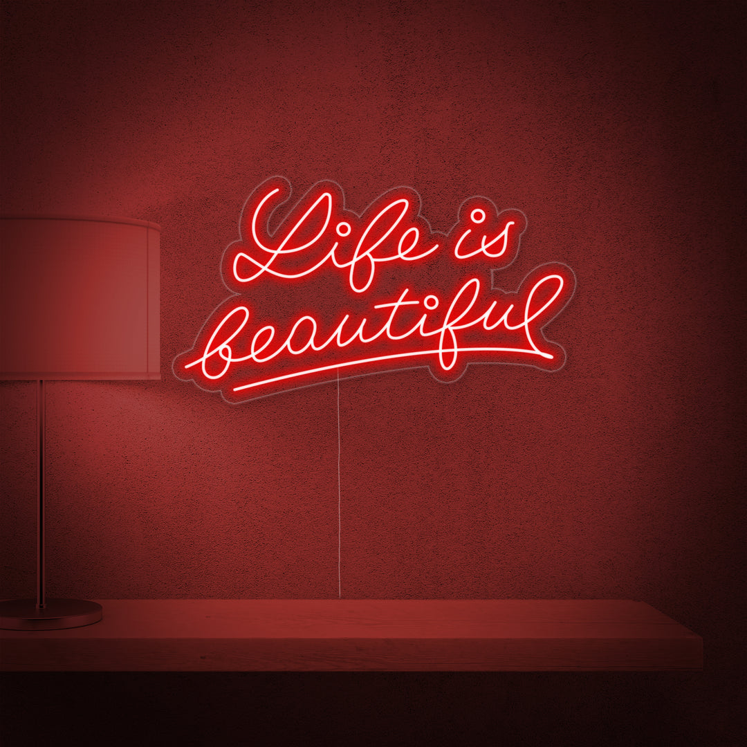 "Life is Beautiful" Neonskilt
