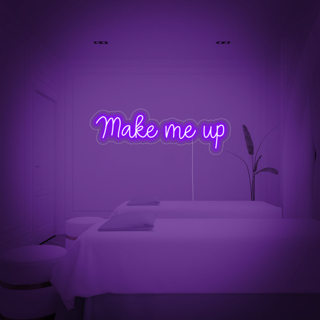 "Make Me Up" Neonskilt