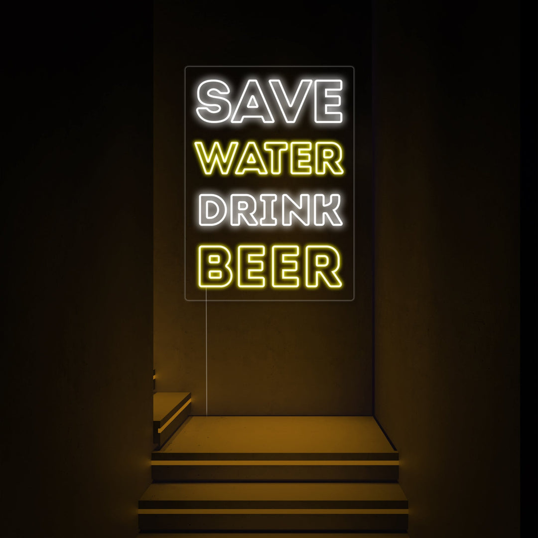 "Save Water Drink Beer" Neonskilt