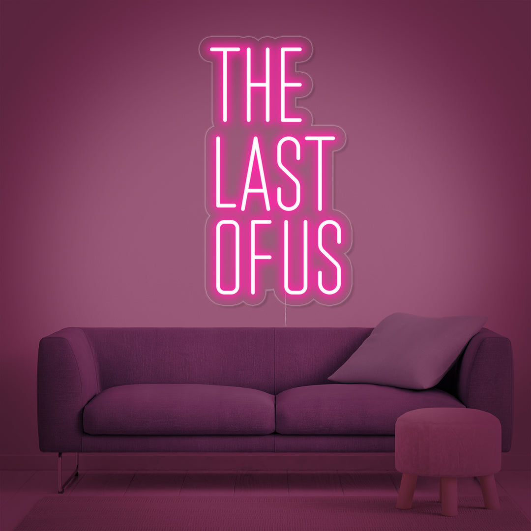 "The Last Of Us" Neonskilt