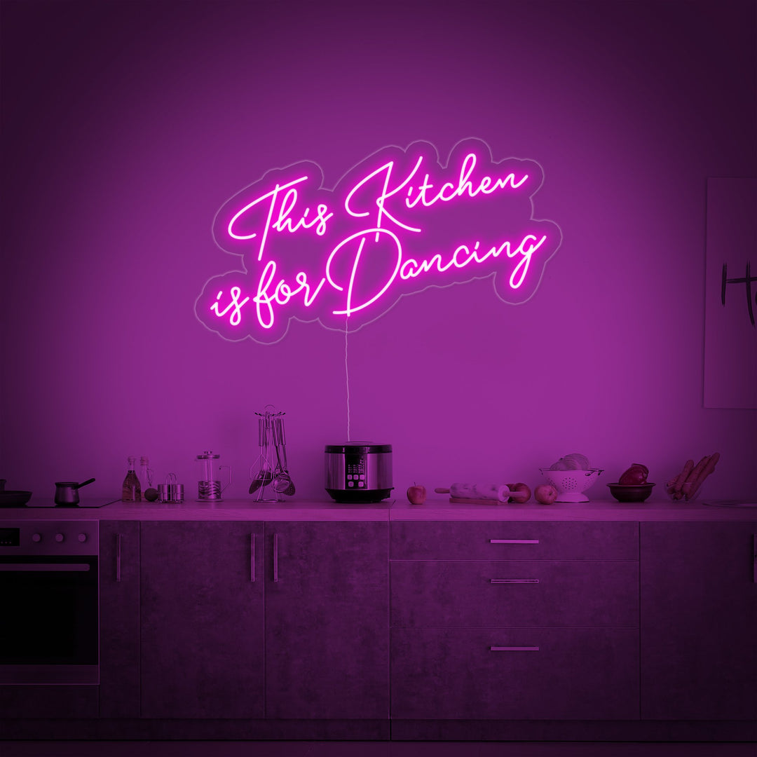"This Kitchen Is-For Dancing" Neonskilt