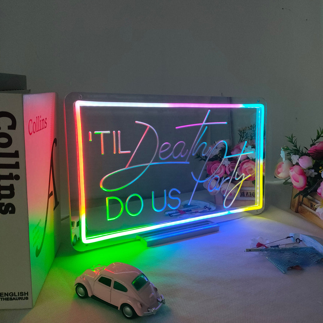 "Till Death Do Us Party, Drømmende Fargeskiftende" Neonskilt med speilbakside