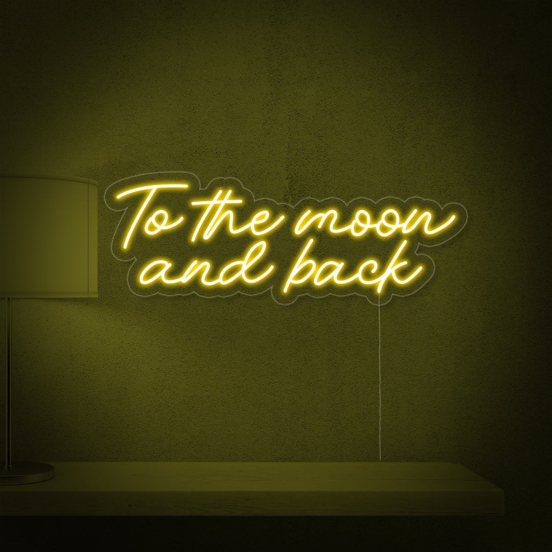 "To The Moon and Back" Neonskilt