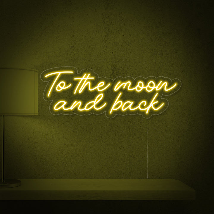 "To The Moon and Back" Neonskilt
