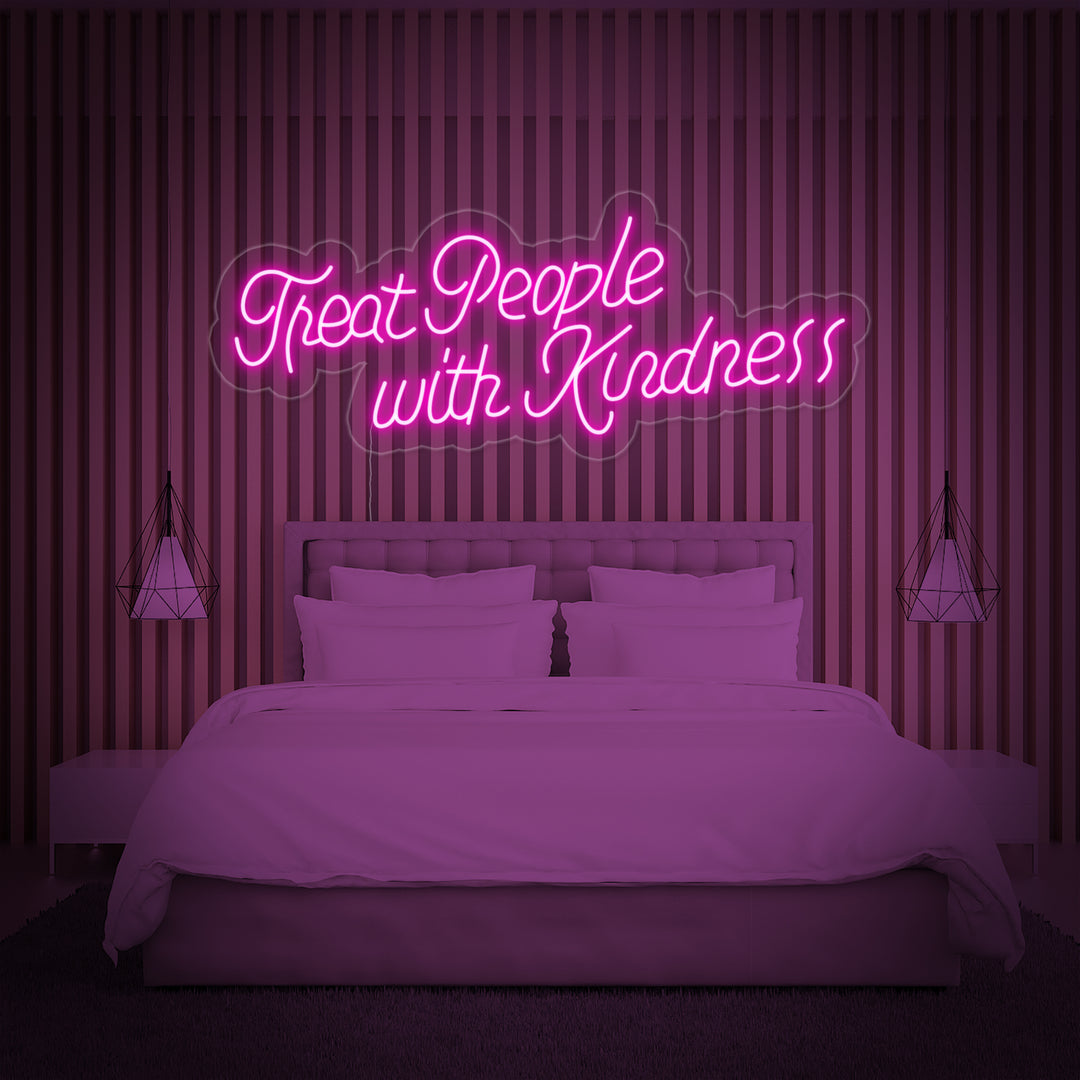 "Treat People With Kindness" Neonskilt