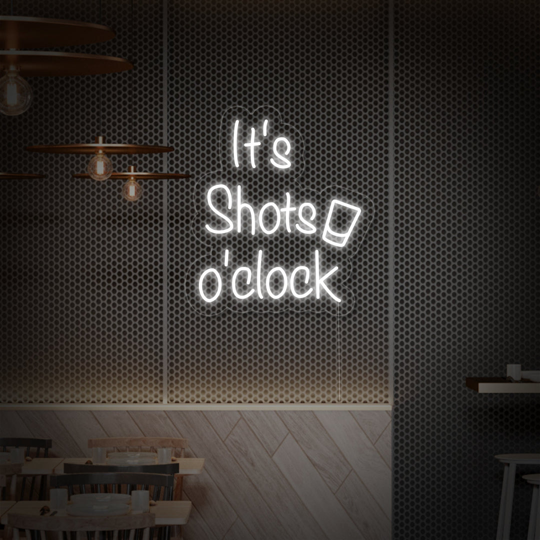 "It's Shots o'clock" Neonskilt