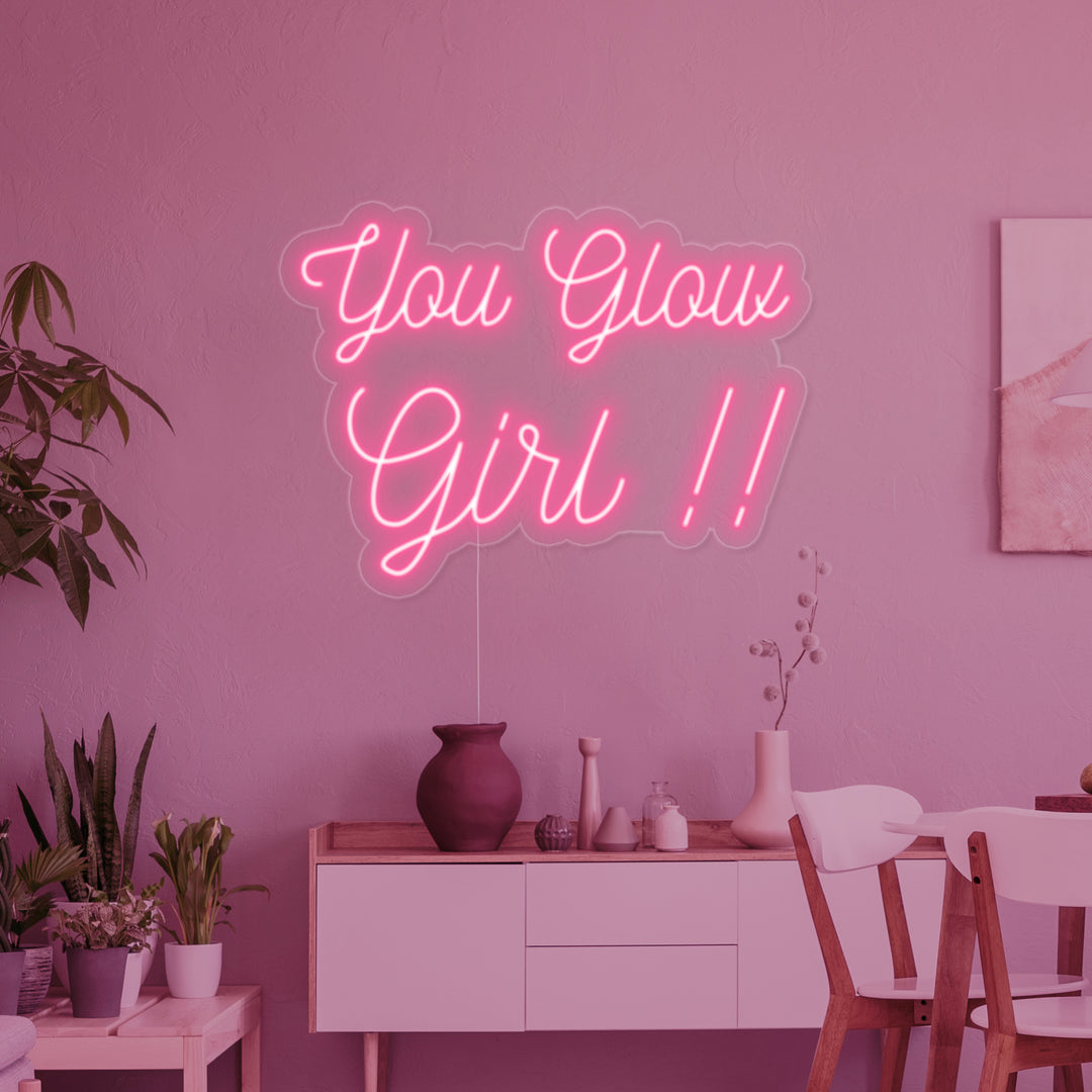 "You Glow Girl" Neonskilt